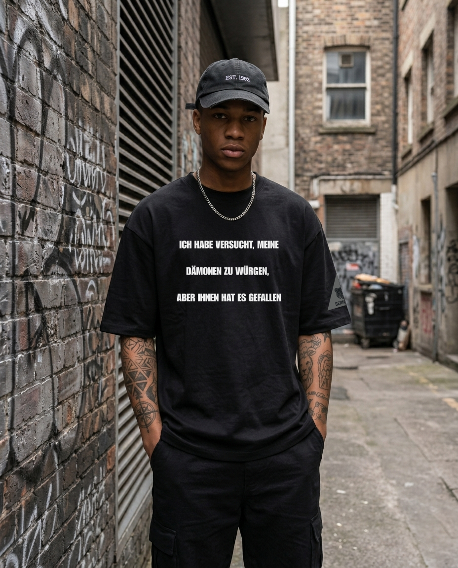 i tried to choke my demons, but they liked it  • white | black • relaxed tee • unisex • in 4 languages