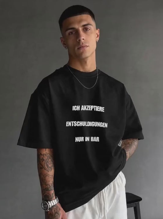 ich akzeptiere entschuldigungen nur in bar • weiß | schwarz • relaxed tee • unisex • in 4 sprachen